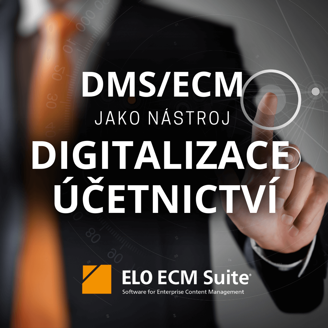 Článek na téma: DMS/ECM jako nástroj pro digitalizaci účetnictví.