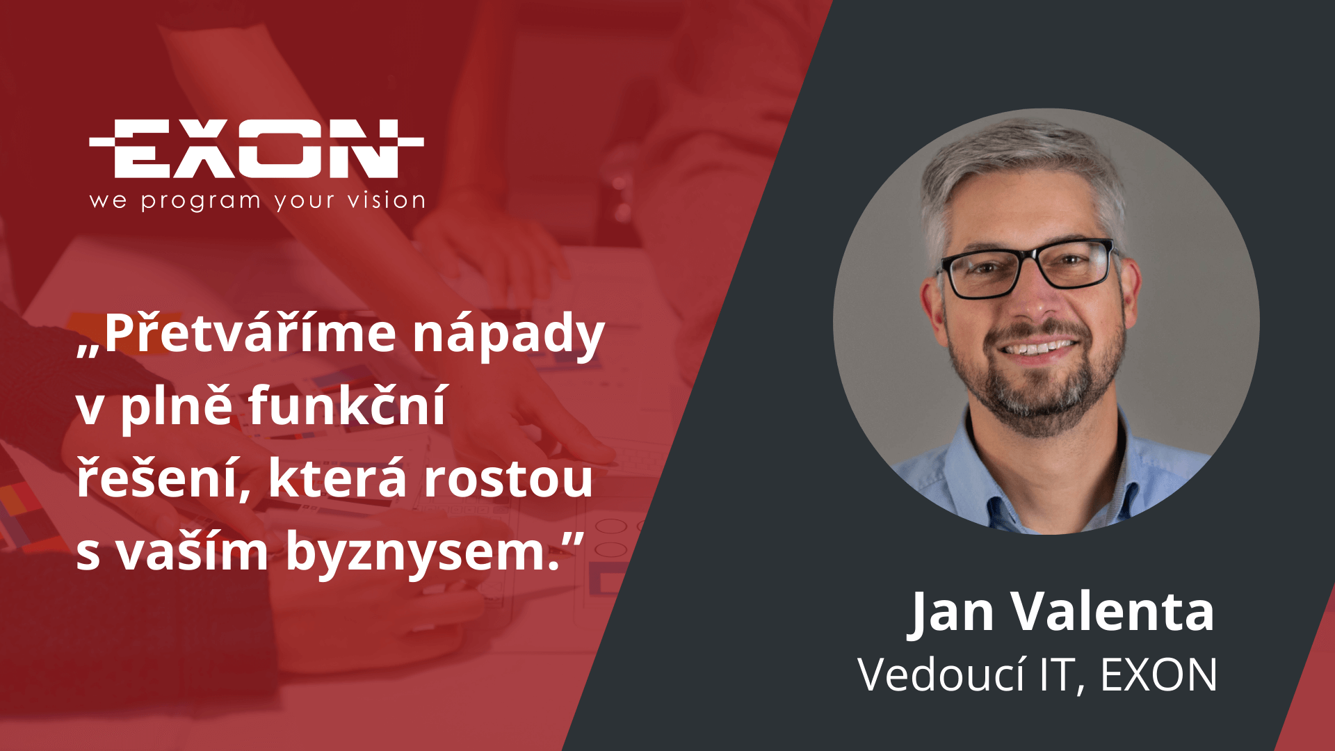 Jan Valenta, EXON, vedoucí IT