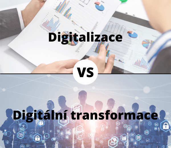 Článek na téma: Digitalizace VS digitální transformace